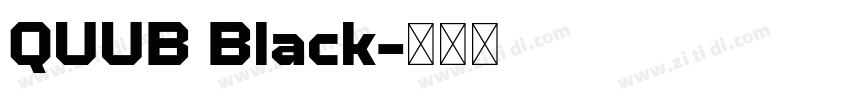 QUUB Black字体转换